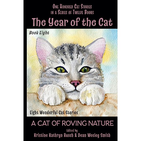 The Year of the Cat: A Cat of Roving Nature / The Year of the Cat, Kristine Kathryn Rusch