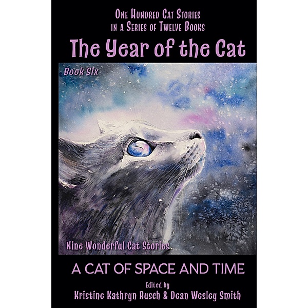 The Year of the Cat: A Cat of Space and Time / The Year of the Cat, Kristine Kathryn Rusch, Dean Wesley Smith, Geoffrey A. Landis, Andre Norton, Cordwainer Smith, Daemon Crowe, Mary A Turzillo