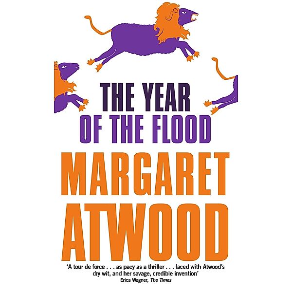 The Year Of The Flood / The Maddaddam Trilogy, Margaret Atwood