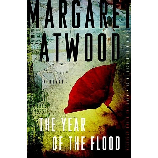 The Year of the Flood / The MaddAddam Trilogy Bd.2, Margaret Atwood