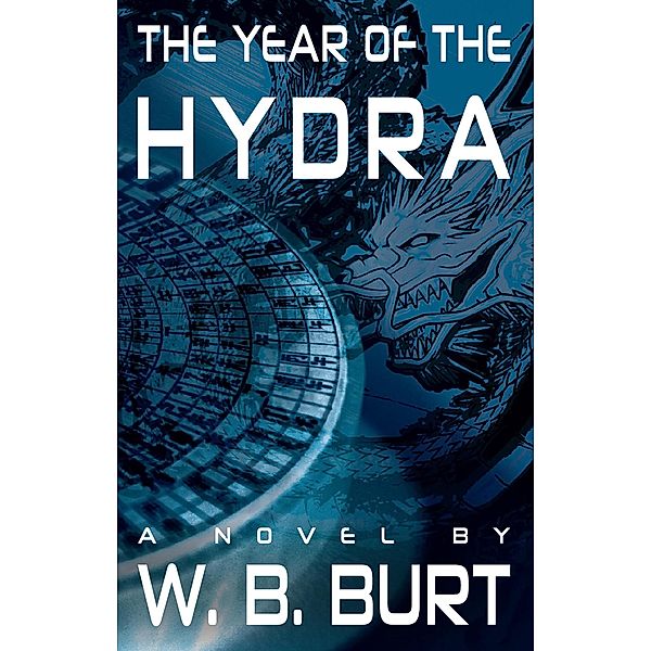 The Year of the Hydra, William Broughton Burt