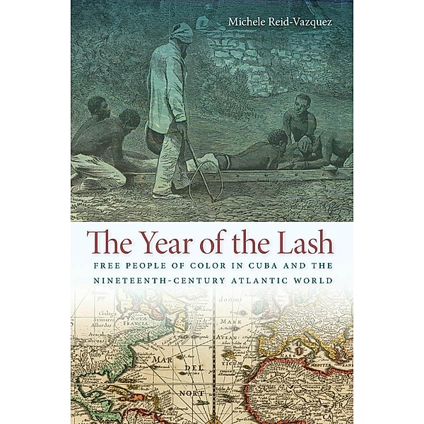 The Year of the Lash / Early American Places Ser. Bd.15, Michele Reid-Vazquez