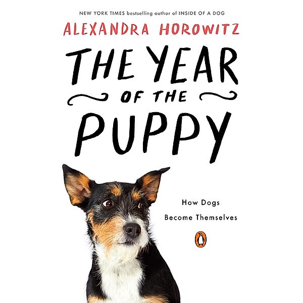 The Year of the Puppy, Alexandra Horowitz