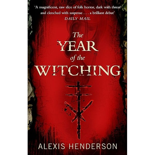 The Year of the Witching, Alexis Henderson