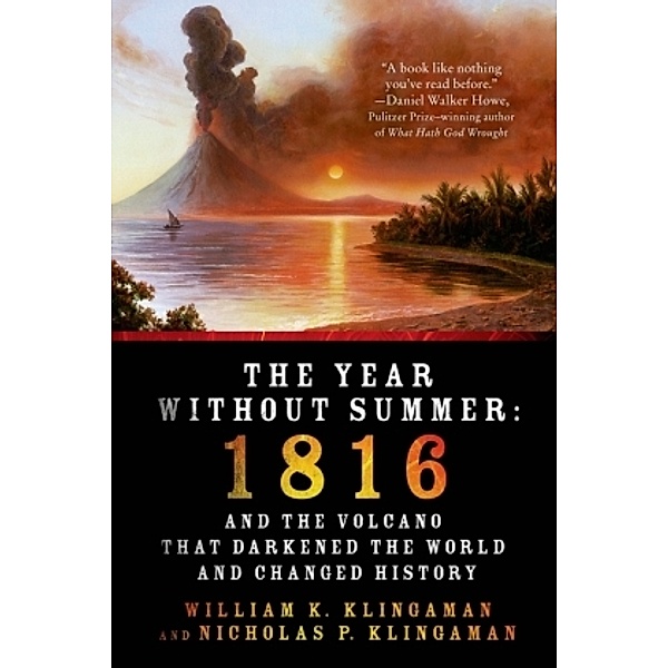 The Year Without Summer, William K. Klingaman, Nicholas P. Klingaman