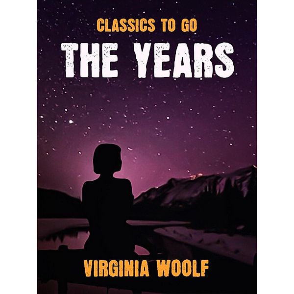 The Years, Virginia Woolf