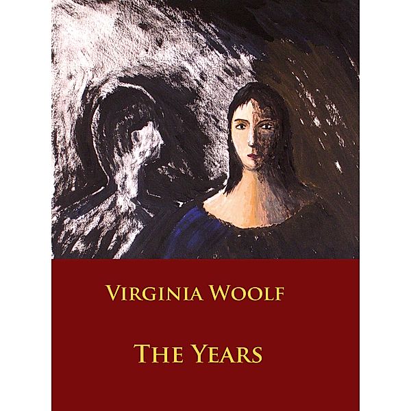 The Years, Virginia Woolf