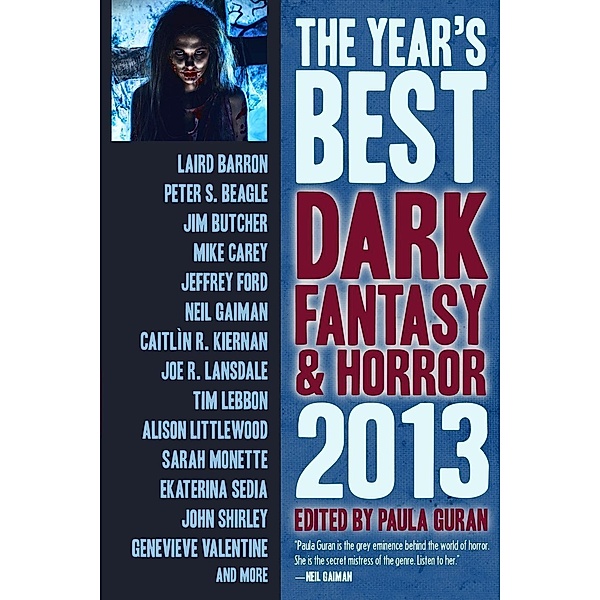 The Year's Best Dark Fantasy & Horror, 2013 Edition, Paula Guran