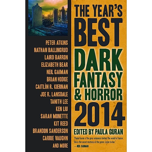 The Year's Best Dark Fantasy & Horror, 2014 Edition, Paula Guran