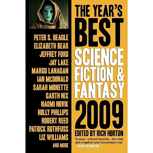 The Year's Best Science Fiction & Fantasy, 2009 Edition, Rich Horton