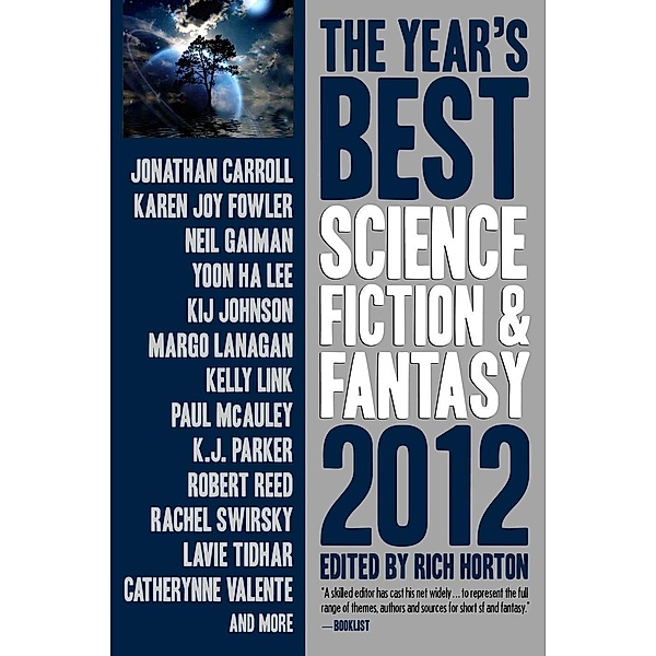 The Year's Best Science Fiction & Fantasy, 2012 Edition, Rich Horton