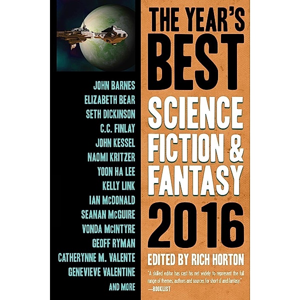 The Year's Best Science Fiction & Fantasy, 2016 Edition, Rich Horton