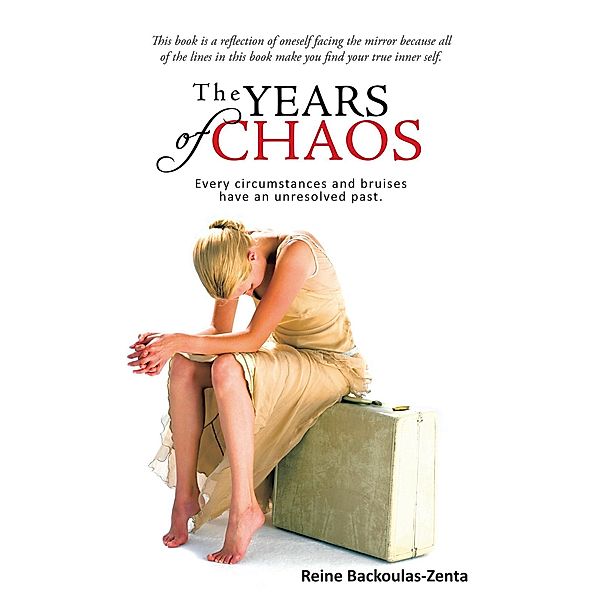 The Years of Chaos, Reine Backoulas-Zenta