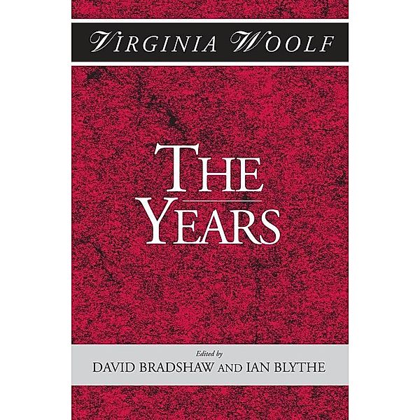 The Years / Shakespeare Head Press Edition of Virginia Woolf, Virginia Woolf