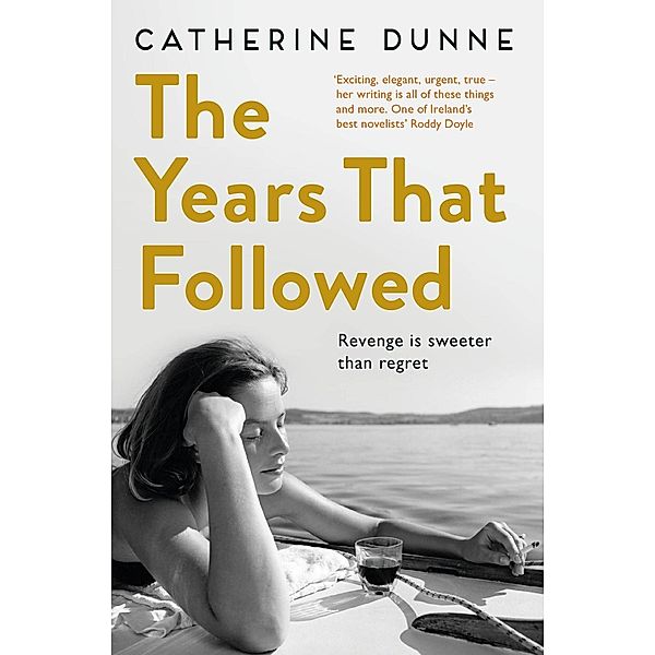 The Years That Followed, Catherine Dunne