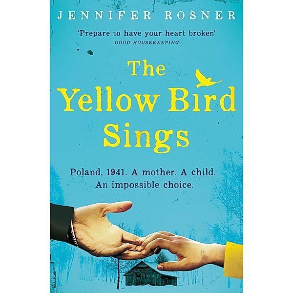 The Yellow Bird Sings, Jennifer Rosner