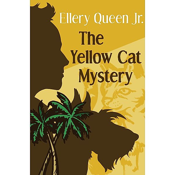 The Yellow Cat Mystery / The Ellery Queen Jr. Mystery Stories, Ellery Queen