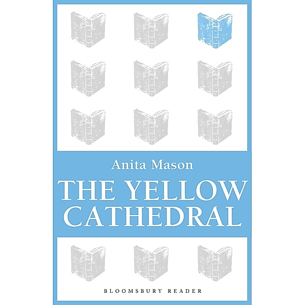 The Yellow Cathedral, Anita Mason