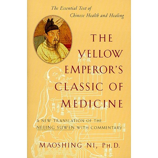 The Yellow Emperor's Classic of Medicine, Maoshing Ni