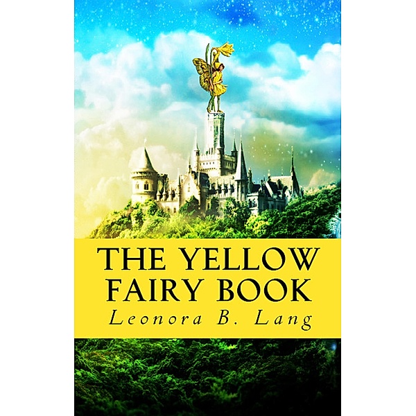 The Yellow Fairy Book, Leonora B. Lang