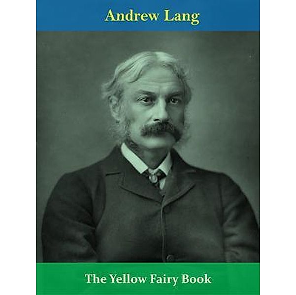 The Yellow Fairy Book / Spotlight Books, Andrew Lang