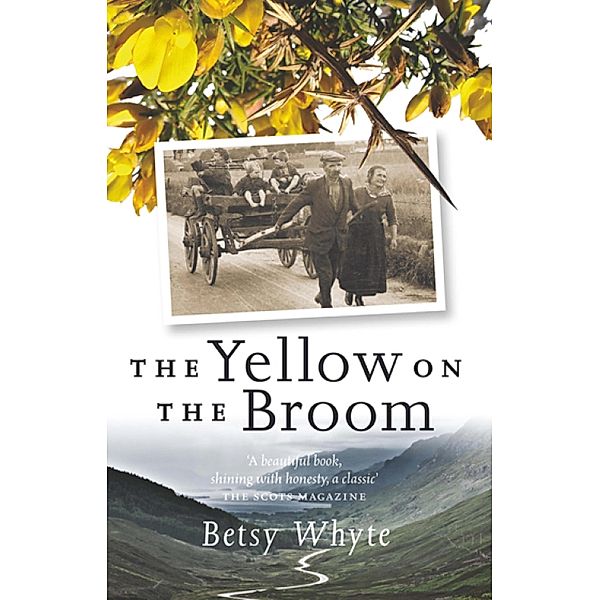 The Yellow on the Broom, Betsy Whyte