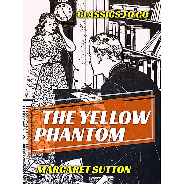 The Yellow Phantom, Margaret Sutton