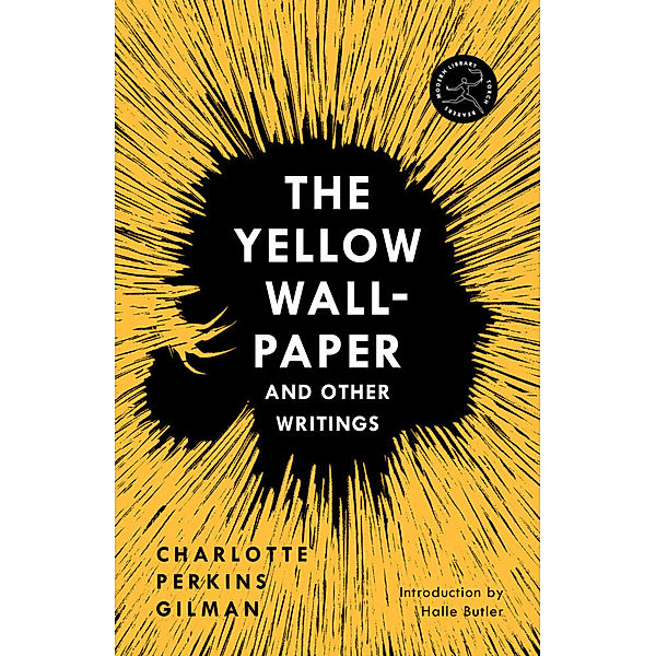 The Yellow Wall-Paper and Other Writings, Charlotte Perkins Gilman