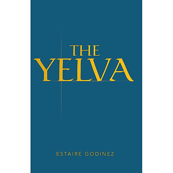 The Yelva, Estaire Godinez