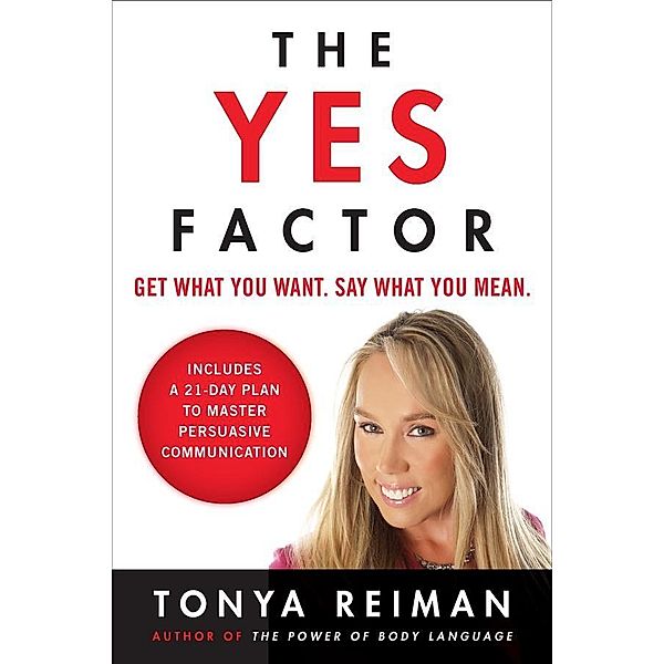 The Yes Factor, Tonya Reiman