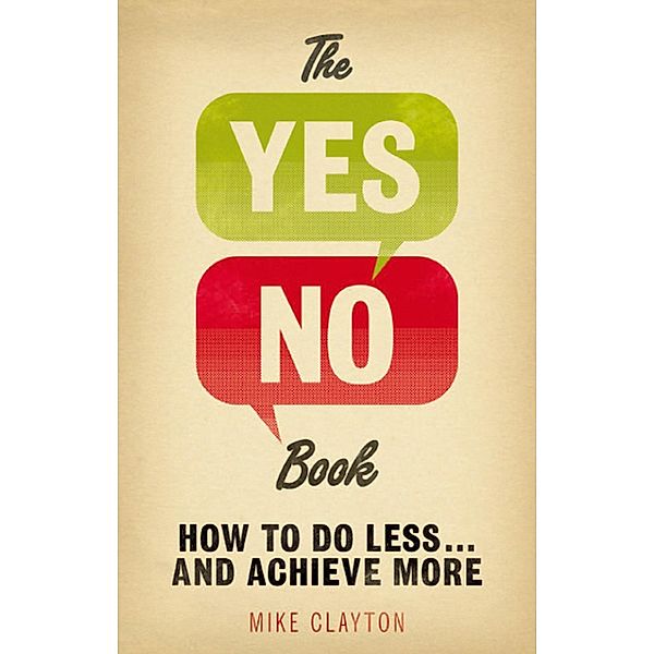The Yes/No Book, Mike Clayton
