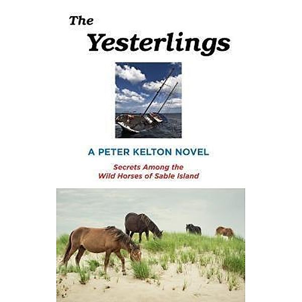 The Yesterlings, Peter Kelton