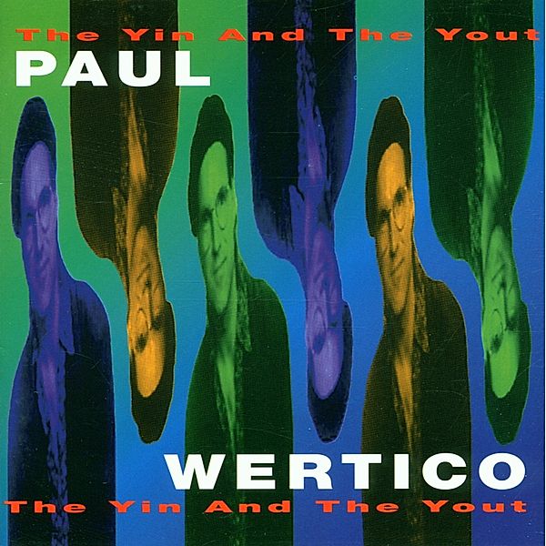 The Yin And The Yout, Paul Wertico