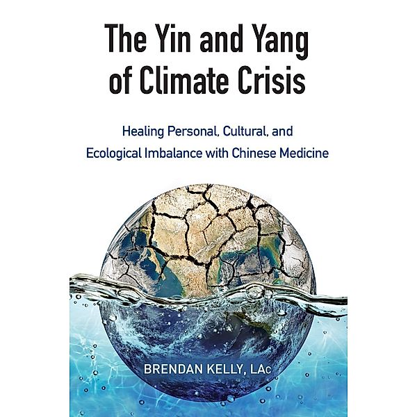 The Yin and Yang of Climate Crisis, Brendan Kelly