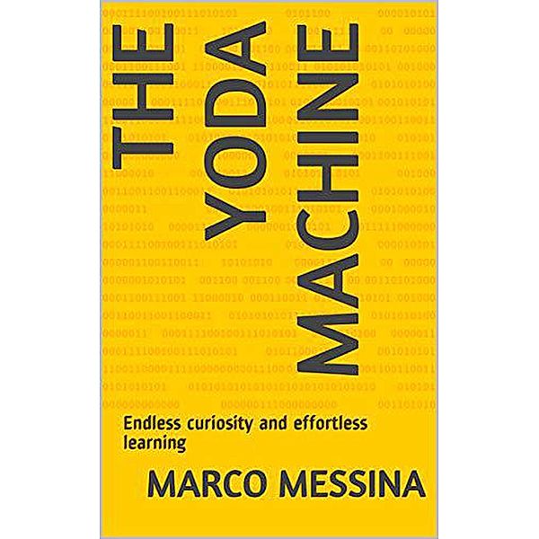 The Yoda Machine, Marco Messina