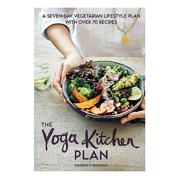 The Yoga Kitchen Plan, Kimberly Parsons