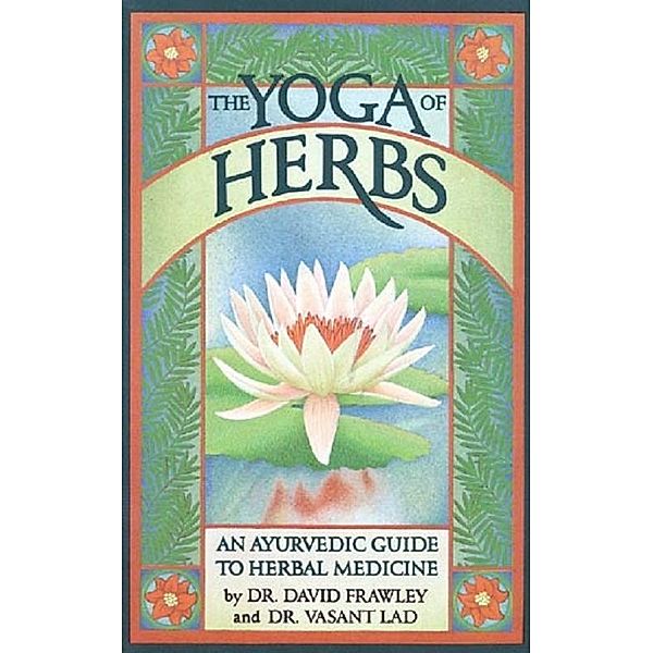 The Yoga Of Herbs, Lad, Frawley