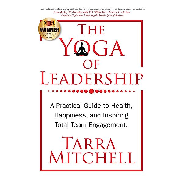 The Yoga of Leadership, Tarra Mitchell