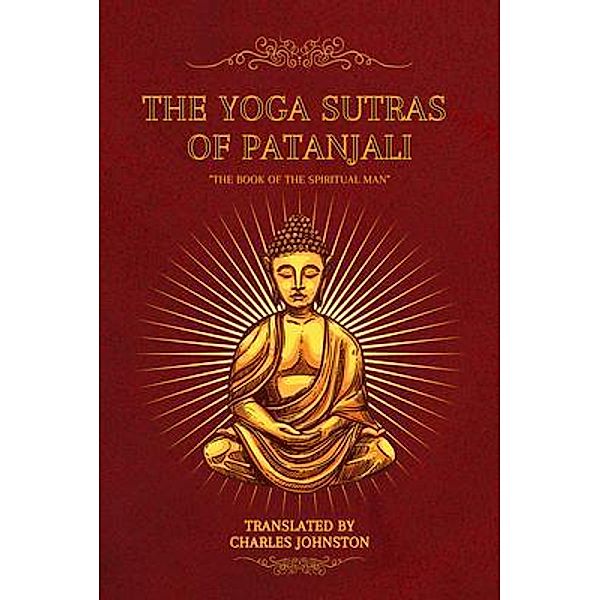 The Yoga Sutras of Patanjali / Alicia Editions, Charles Johnston