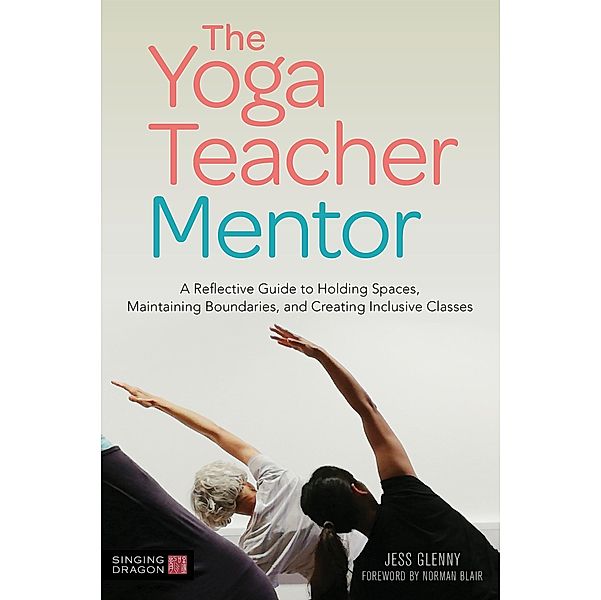 The Yoga Teacher Mentor, Jess Glenny