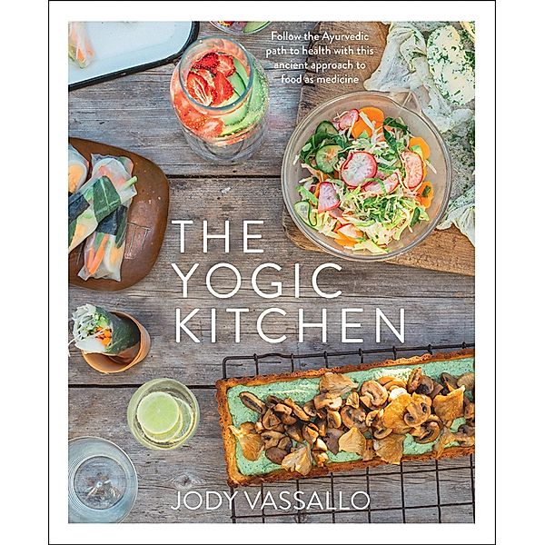 The Yogic Kitchen, Jody Vassallo