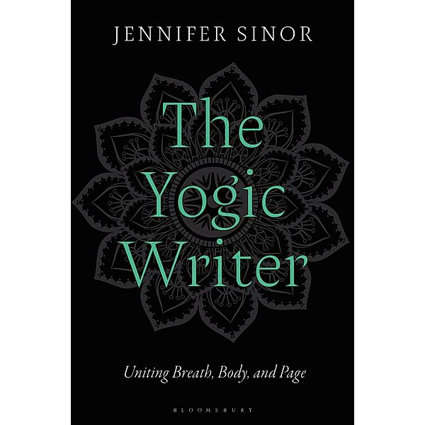 The Yogic Writer, Jennifer Sinor