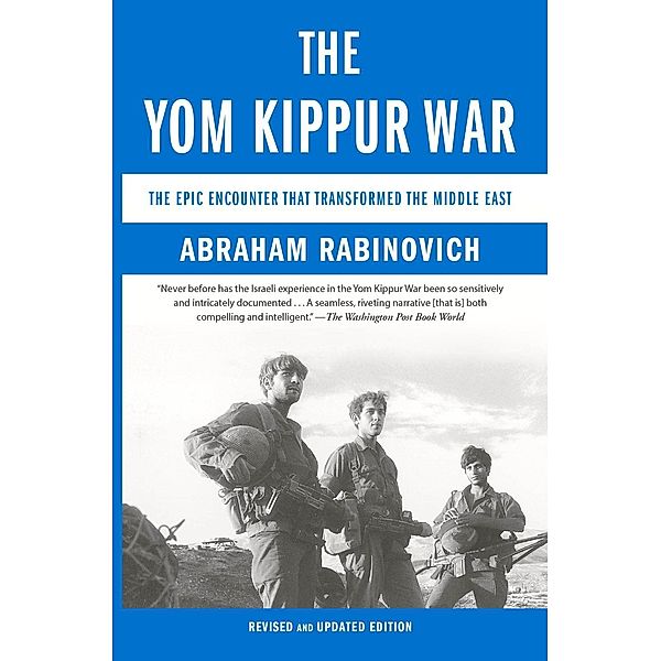 The Yom Kippur War, Abraham Rabinovich