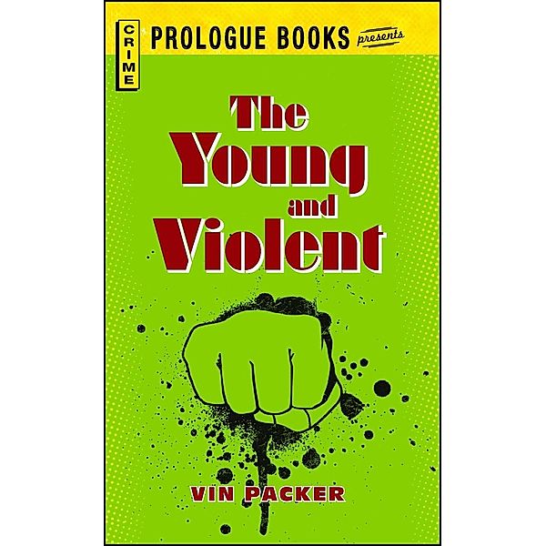 The Young and Violent, Vin Packer