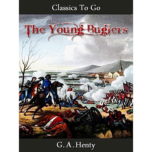 The Young Buglers, G. A. Henty