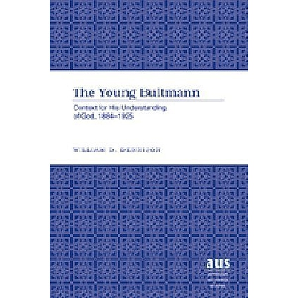 The Young Bultmann, William D. Dennison