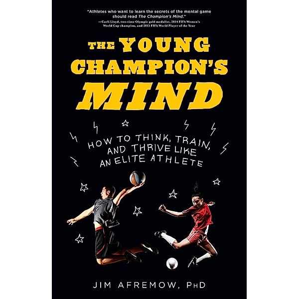 The Young Champion's Mind, Jim Afremow