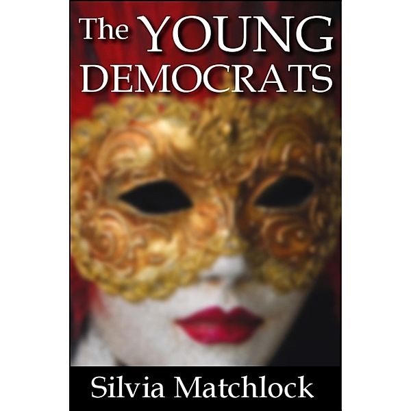 The Young Democrats, Silvia Matchlock