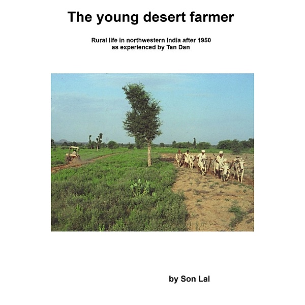 The Young Desert Farmer, Son Lal