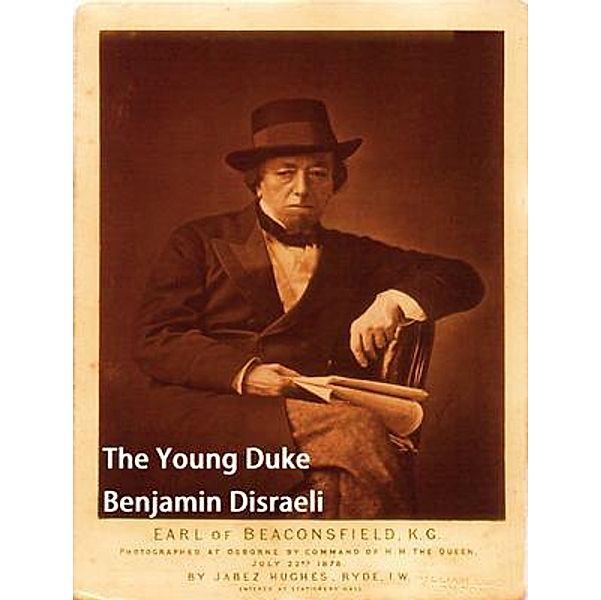 The Young Duke / Spartacus Books, Benjamin Disraeli